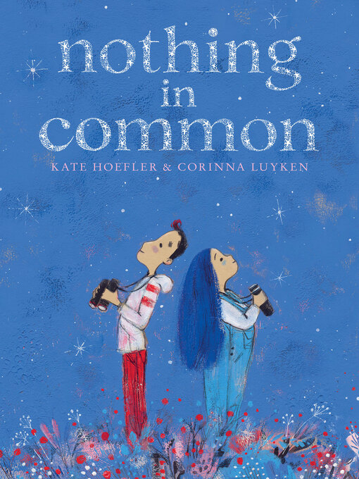 Title details for Nothing in Common by Kate Hoefler - Available